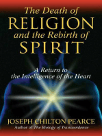 The Death of Religion and the Rebirth of Spirit: A Return to the Intelligence of the Heart