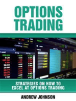 Options Trading: How To Excel At Options Trading: Strategies On How To Excel At Trading