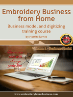 Embroidery Business From Home: Business Model and Digitizing Training Course (Volume 1)