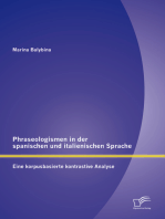 Phraseologismen in der spanischen und italienischen Sprache: Eine korpusbasierte kontrastive Analyse