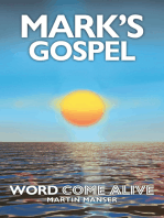 Mark's Gospel: Word Come Alive