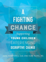 A Fighting Chance: Supporting Young Children Experiencing Disruptive Change