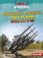 Torpedoes, Missiles, and Cannons: Physics Goes to War