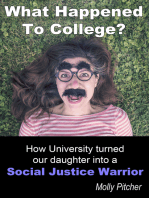 What Happened to College? How University Turned Our Daughter into a Social Justice Warrior