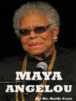 Maya Angelou