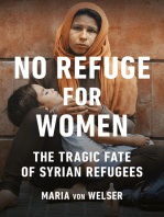 No Refuge for Women: The Tragic Fate of Syrian Refugees