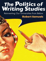 The Politics of Writing Studies: Reinventing Our Universities from Below