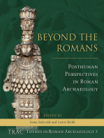 Romans and Barbarians Beyond the Frontiers: Archaeology, Ideology and Identities in the North