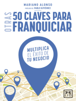 OTRAS 50 CLAVES PARA FRANQUICIAR: Multiplica el éxito de tu negocio