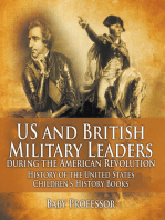 US and British Military Leaders during the American Revolution - History of the United States | Children's History Books