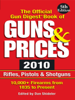 The Official Gun Digest Book of Guns & Prices 2010: Rifles, Pistols & Shotguns