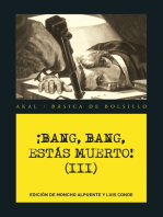 ¡Bang, bang, estás muerto III !: Las mejores historias del género policiaco popular