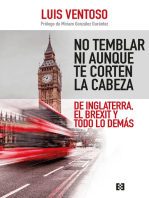 No temblar ni aunque te corten la cabeza: De Inglaterra, el Brexit y todo lo demás