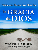 Viviendo Todos Los Días En La Gracia de Dios