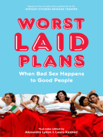 Worst Laid Plans: When Bad Sex Happens to Good People