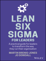 Lean Six Sigma For Leaders: A practical guide for leaders to transform the way they run their organization