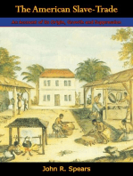 The American Slave-Trade: An Account of Its Origin, Growth and Suppression