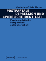 Postpartale Depression und »weibliche Identität«: Psychoanalytische Perspektiven auf Mutterschaft