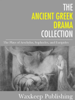 The Ancient Greek Drama Collection: The Plays of Aeschylus, Sophocles, and Euripides