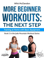 More Beginner Workouts: The Next Step: Training at Home with Basic Equipment: Jade Mountain Workout Series, #2