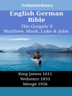 English German Bible - The Gospels V - Matthew, Mark, Luke & John: King James 1611 - Websters 1833 - Menge 1926