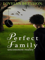 Perfect Family: Uncommon Reality