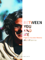 Between You and Me: Flight to Societal Moksha