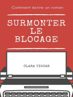 Comment écrire un roman : Surmonter le blocage