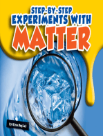 Step-by-Step Experiments with Matter