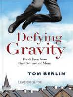 Defying Gravity Leader Guide: Break Free from the Culture of More