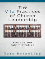 The Vile Practices of Church Leadership: Finance and Administration