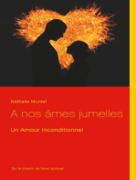 A nos âmes jumelles: Un Amour Inconditionnel