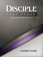 Disciple Fast Track Remember Who You Are Leader Guide