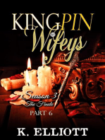 Kingpin Wifeys Season 3 Part 6 The Finale: Kingpin  Wifeys, #20