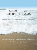 Memoirs of Father Germain: A Spirit Tells the True Story of <Br>His Last Existence