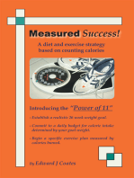 Measured Success! a Diet and Exercise Strategy Based on Counting Calories