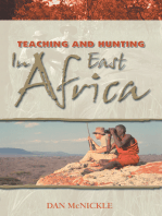 Teaching and Hunting in East Africa