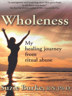 Wholeness: My Healing Journey from Ritual Abuse