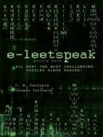 E-Leetspeak: All New! the Most Challenging Puzzles Since Sudoku!