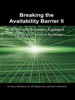 Breaking the Availability Barrier Ii: Achieving Century Uptimes with Active/Active Systems