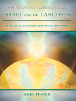 Israel and the Last Days: Applying Rules of Interpretation to End-Time Prophecy