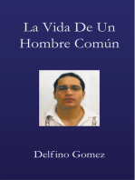 La Vida De Un Hombre Común