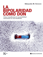 La bipolaridad como don: Cómo transformar la inestabilidad emocional en una bendición