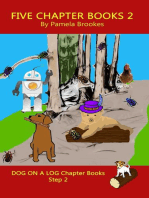 Five Chapter Books 2: DOG ON A LOG Chapter Book Collection Series, #2