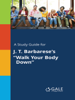 A Study Guide for J. T. Barbarese's "Walk Your Body Down"