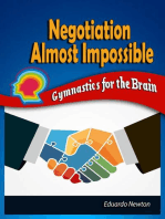 Negotiation Almost Impossible: Gymnastics for the Brain: Gymnastics for the Brain