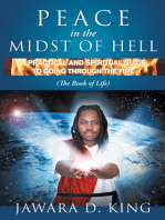 Peace in the Midst of Hell: A Practical and Spiritual Guide to Going Through the Fire (The Book of Life)