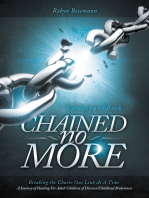 Chained No More: A Journey of Healing for Adult Children of Divorce: Participant Book