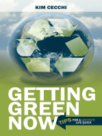 Getting Green Now: Tips for a Greener Life Quick