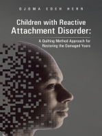 Children with Reactive Attachment Disorder:: A Quilting Method Approach for Restoring the Damaged Years